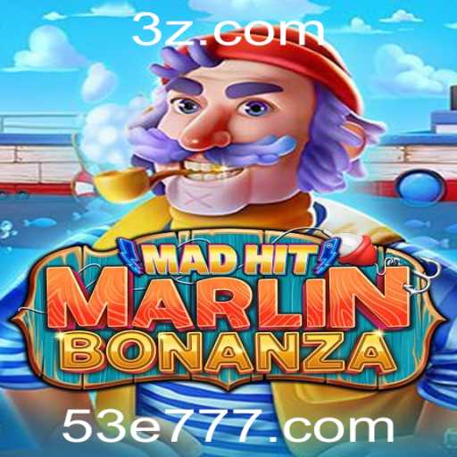 MadHitMarlinBonanza e o Mundo de Aventura Marinha